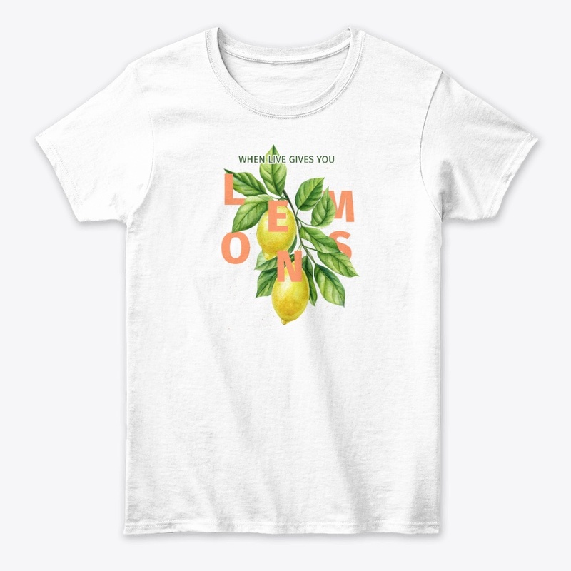 When Life gives lemons