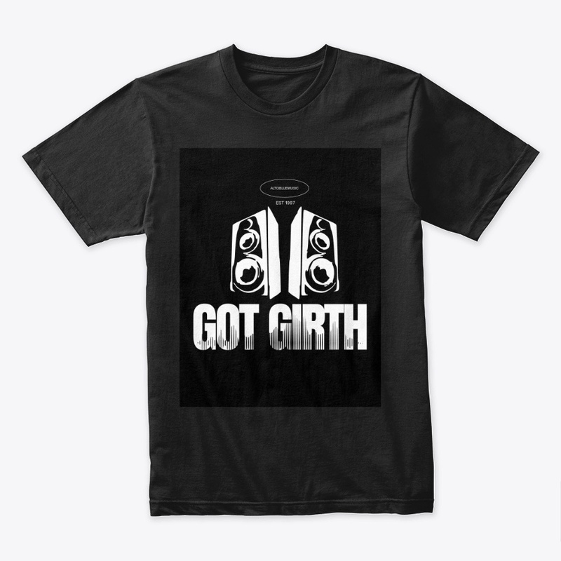 GOT GIRTH 