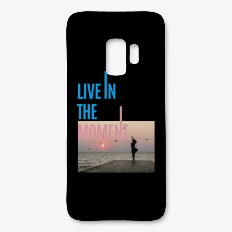 Live In The Moment