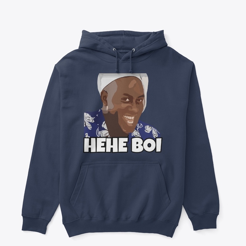 HEHE BOI Meme Art