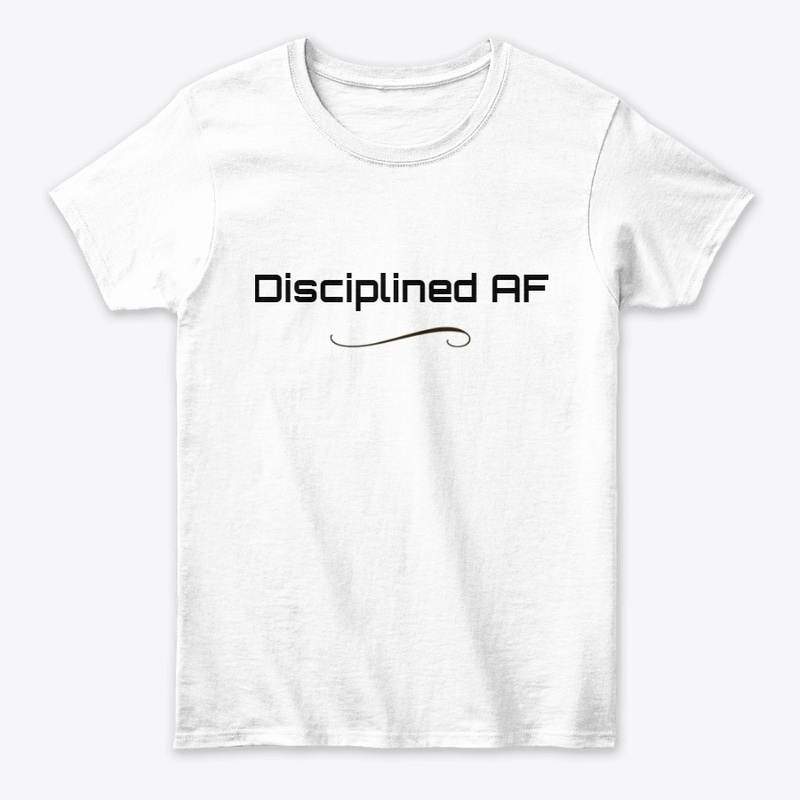 Disciplined T