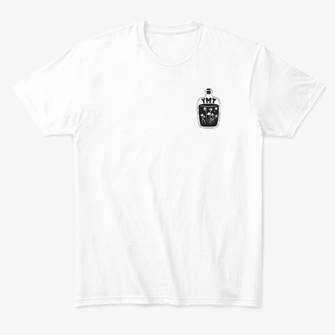 Mushrooms In A Bottle [Your Mate Tom] White T-Shirt Front