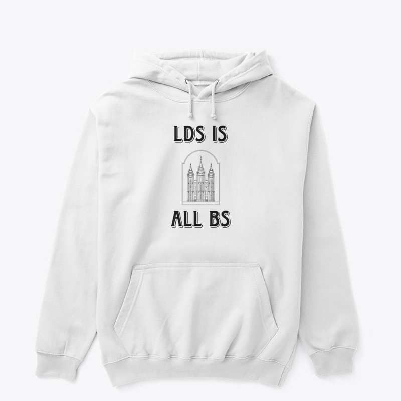 LDS is All BS apparel - Black Lettering