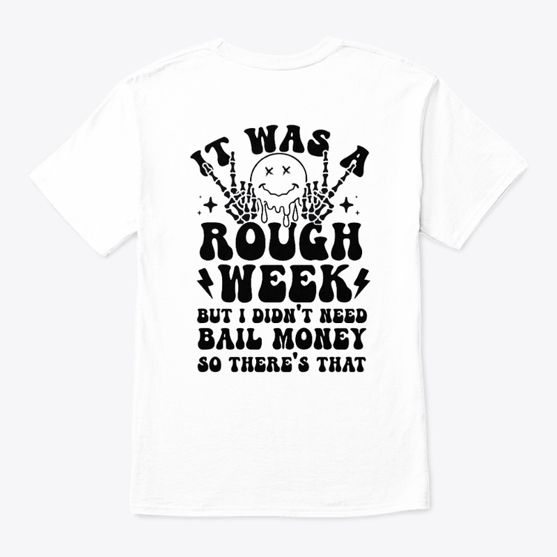 It Was A Rough Week!
