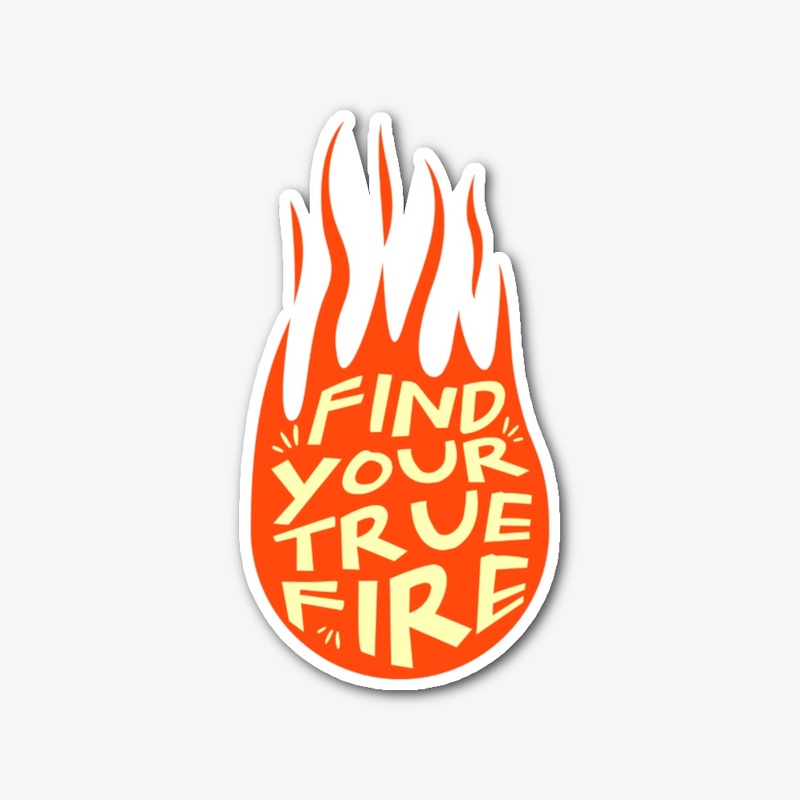 Find Your True Fire Cool Typography Art