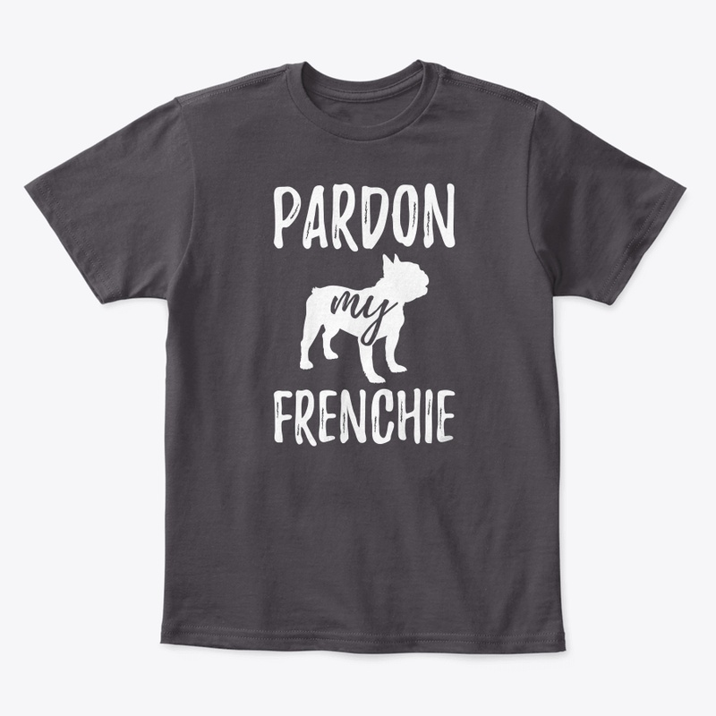 Womens Pardon My Frenchie Shirt French