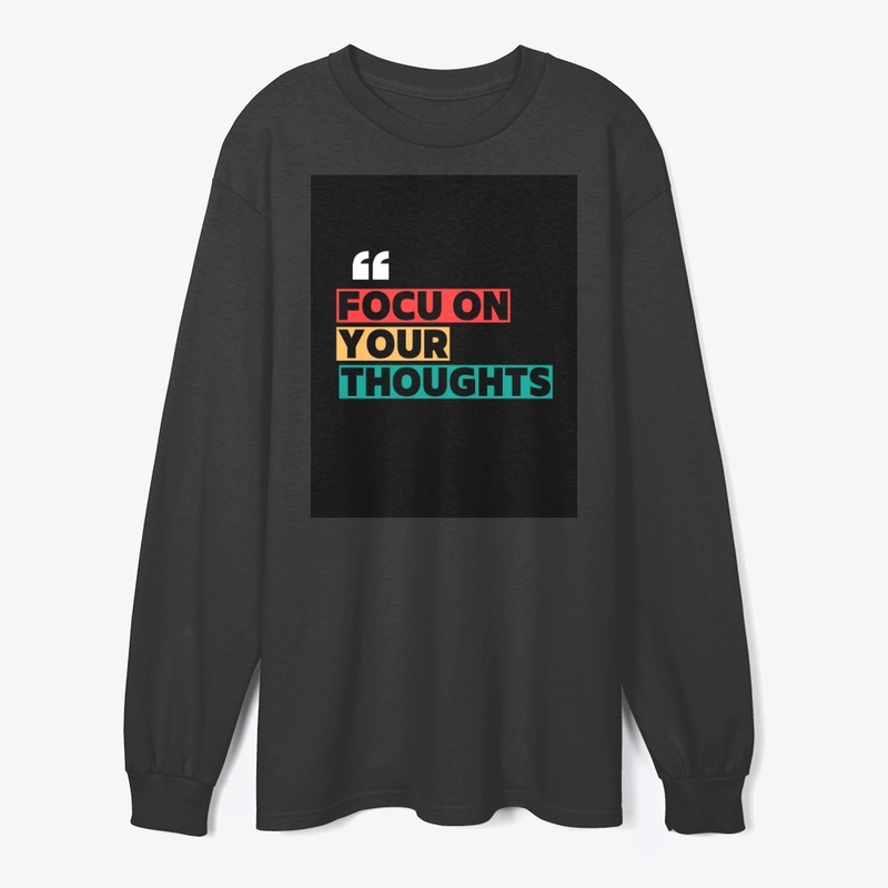 Focus on Your Thought | Mindful Tee