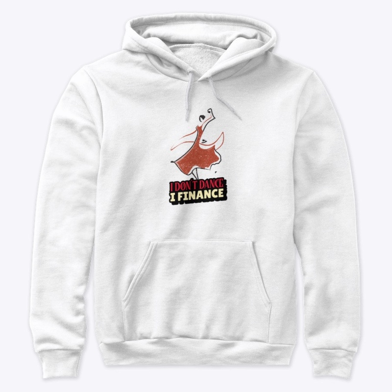 I don´t dance, I finance