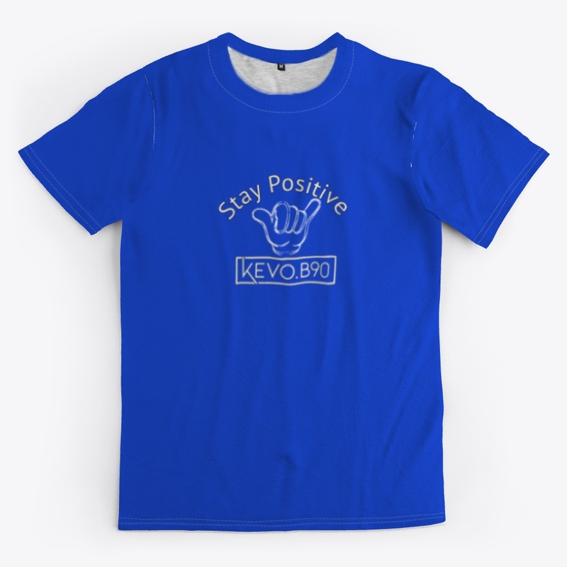 Kevo.b90 Stay Positive 