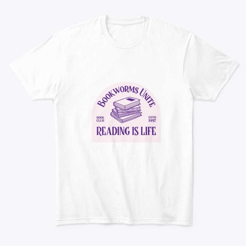 Bookworms Unite- Reading is life  