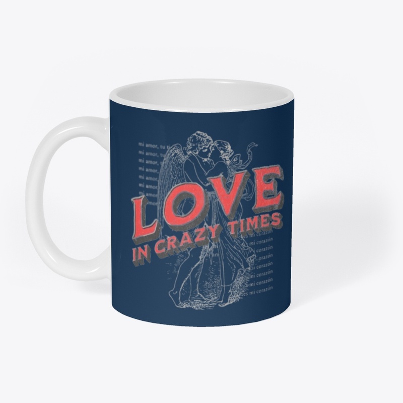 Love in Crazy Time, More Than Love