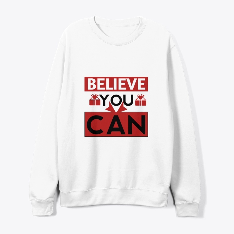 Believe you can