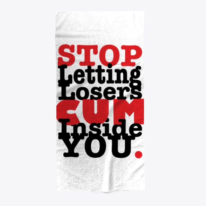 Stop Letting Losers Cum Inside You