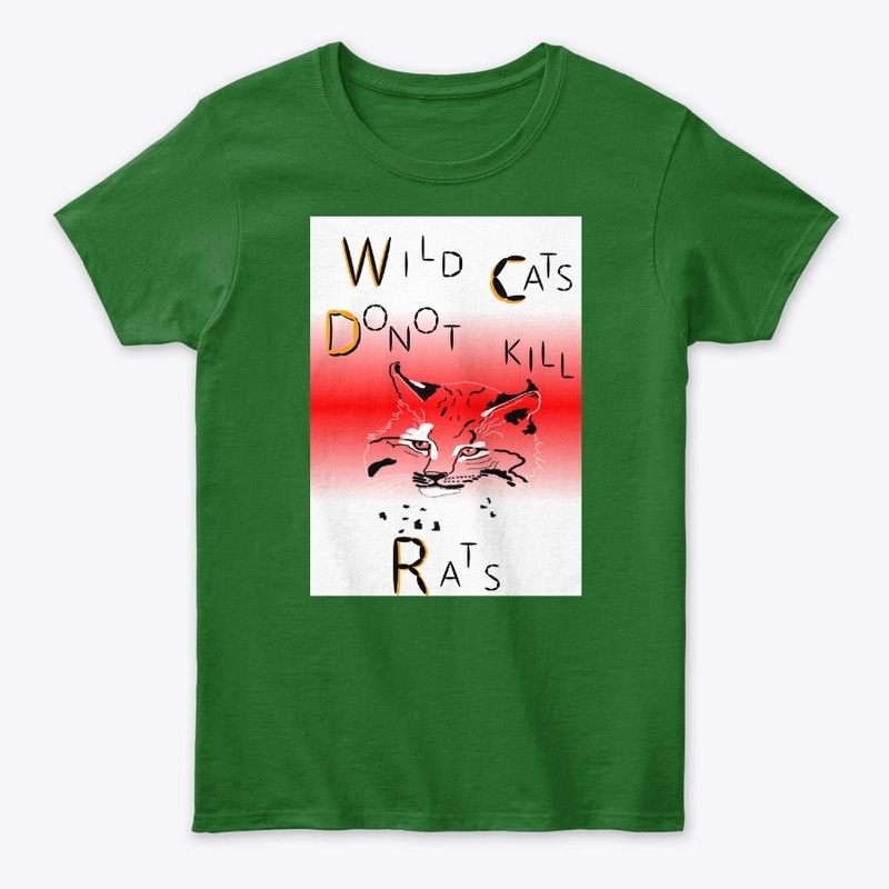 Wild Cats DoNot Kill Rats Women Fun Tees