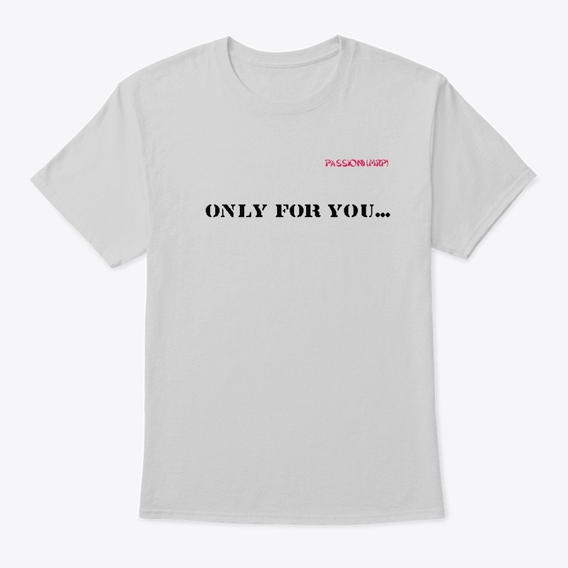 only for you