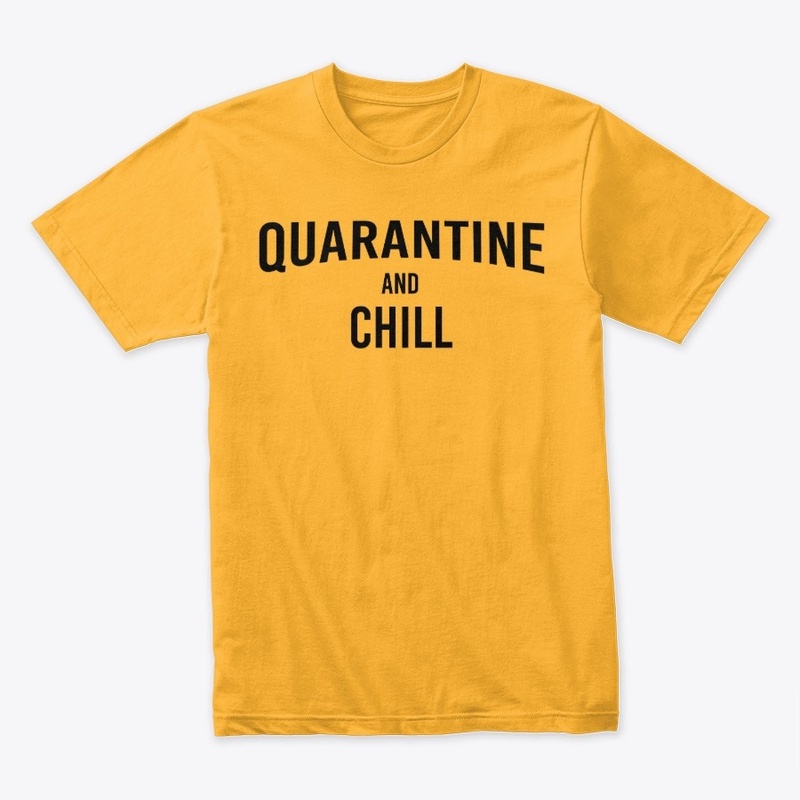 Quarantine and chill