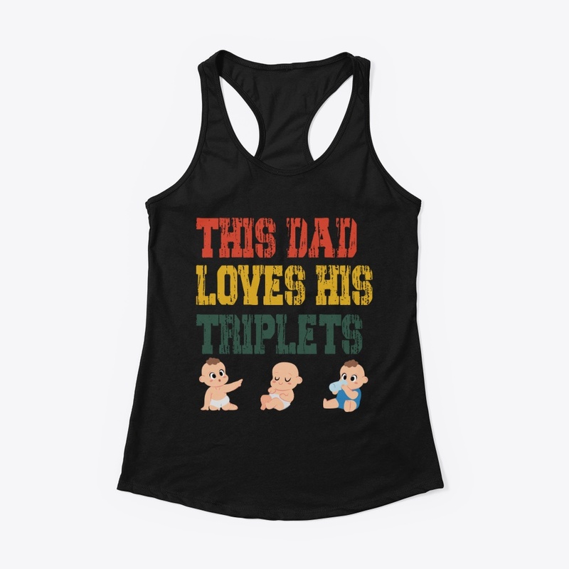 This dad loves his triplets Shirt