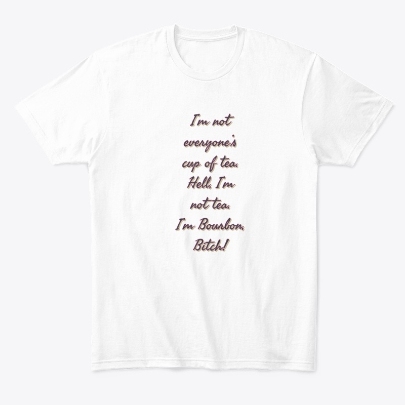 Bourbon Not Tea