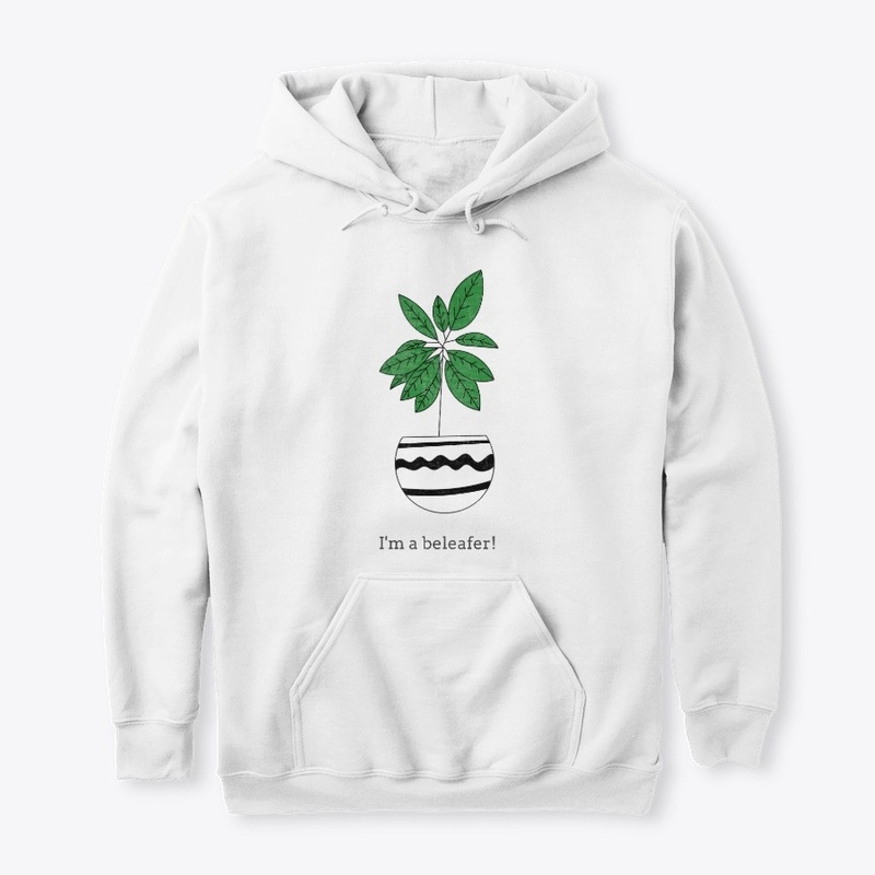 I'm a beleafer!