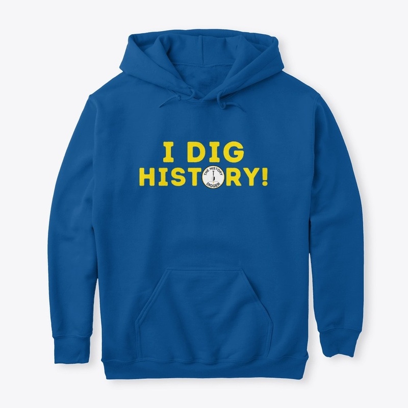 I Dig History!