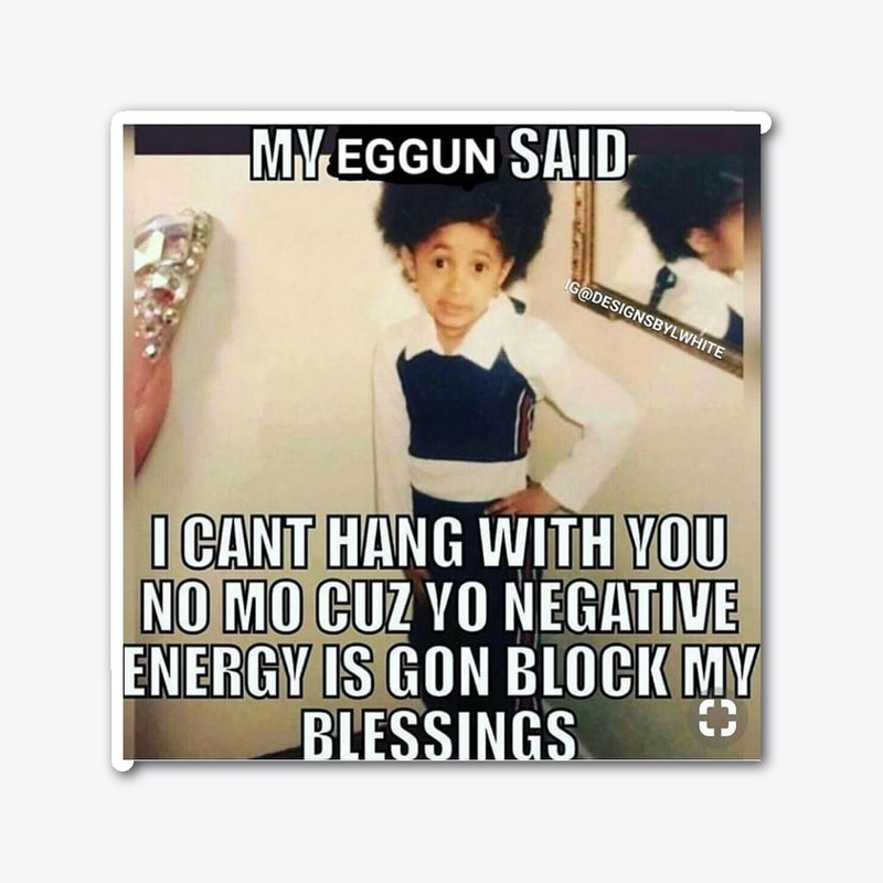 egun said 