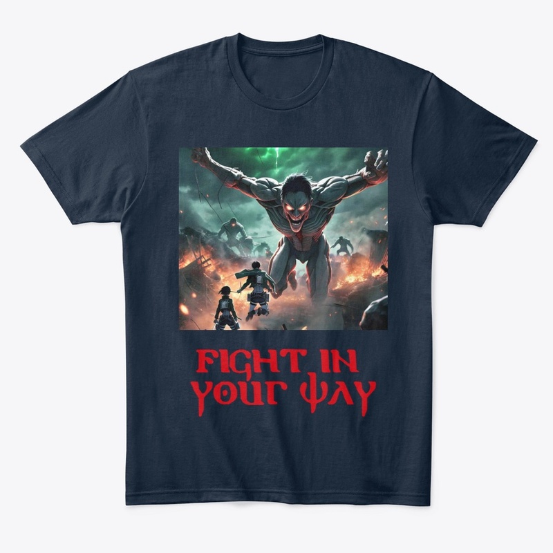 FIGHT IN YOUR WAY