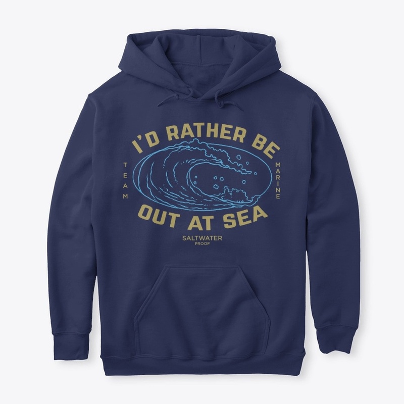 I'd rather be out at sea, team marine