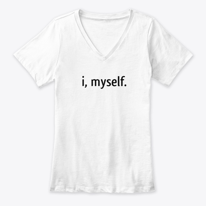 i, myself