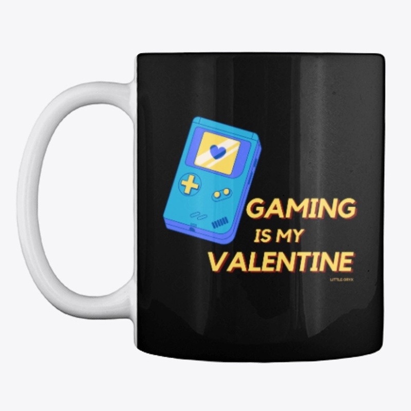 Gaming is My Valentine 