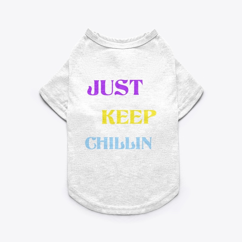 Just keep chillin