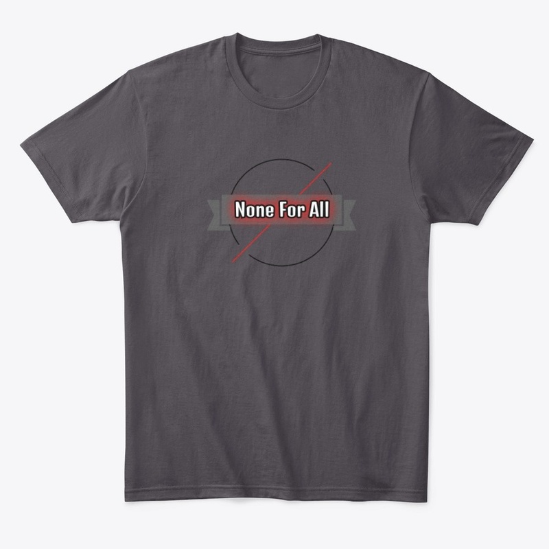 None for All