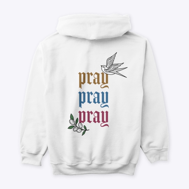 Pray Pray Pray