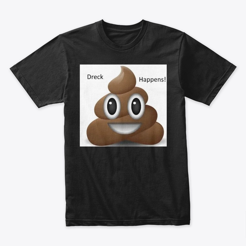 Dreck Happens