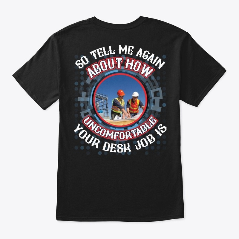 Not a desk Job - Foreman Hoodie