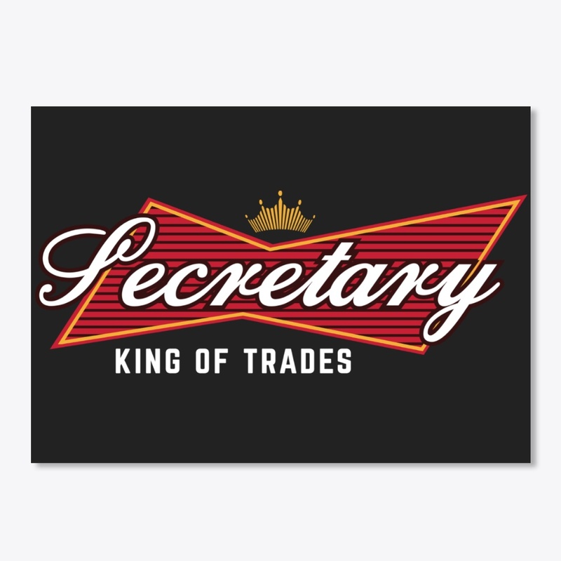 Secretary - King Of Trades
