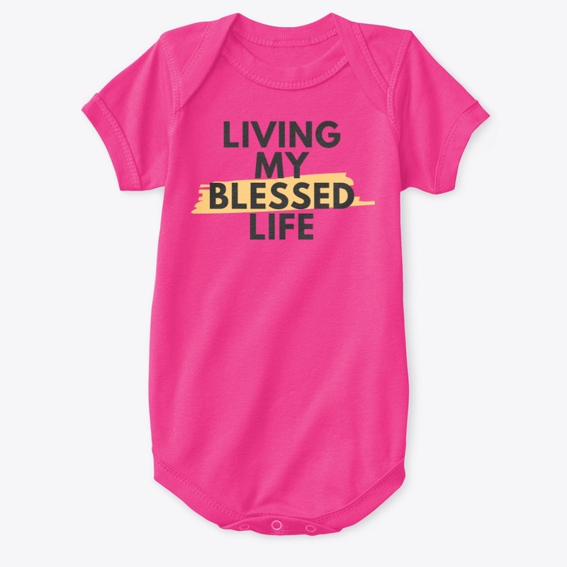 Living My Blessed Life
