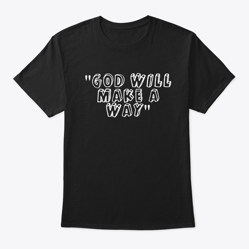 "God Will Make A Way"