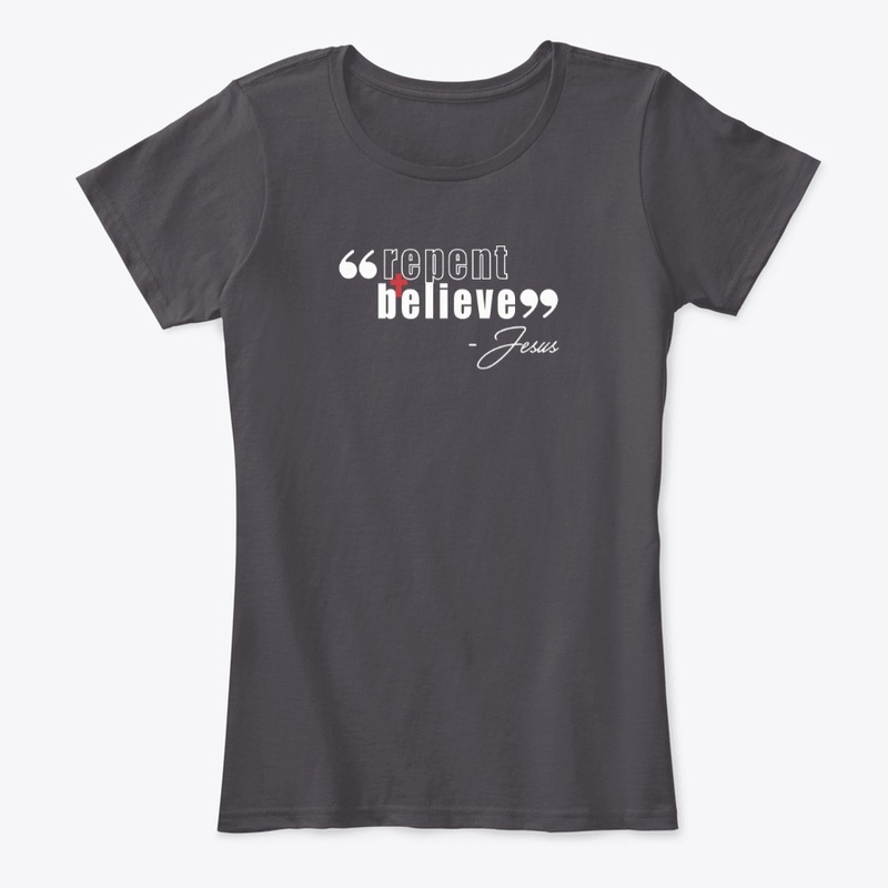 Repent + Believe Tee - Metal or Black