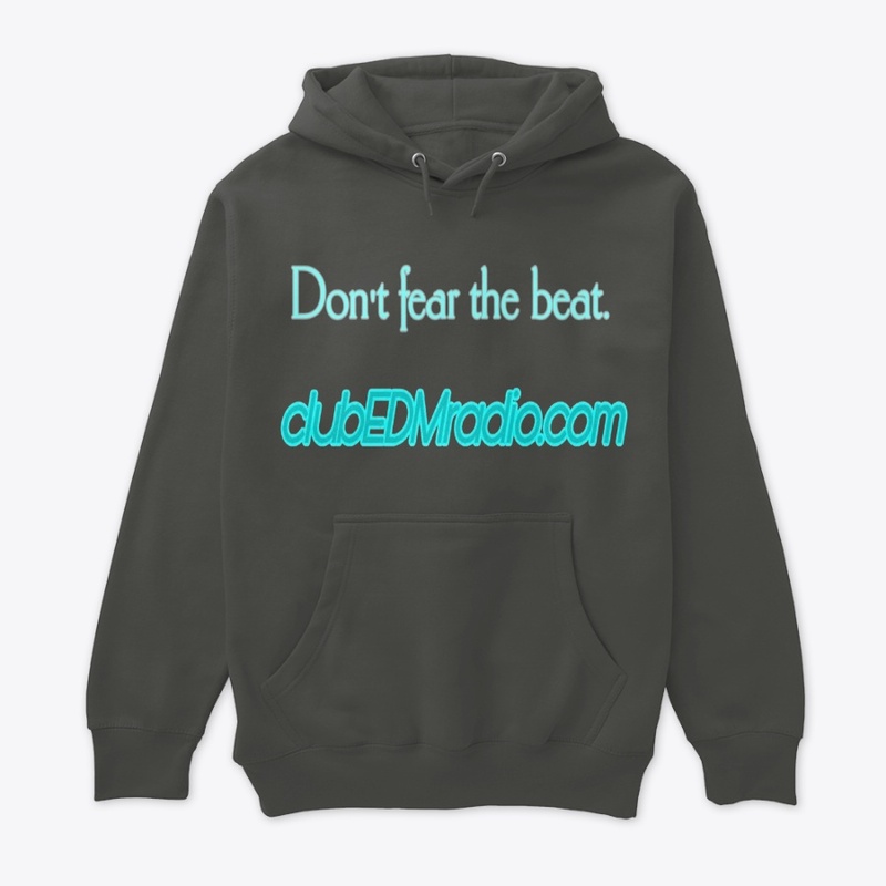 CLUB EDM DON’T FEAR THE BEAT shirt