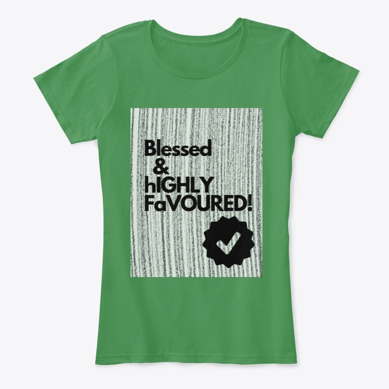 Blessed and favoured