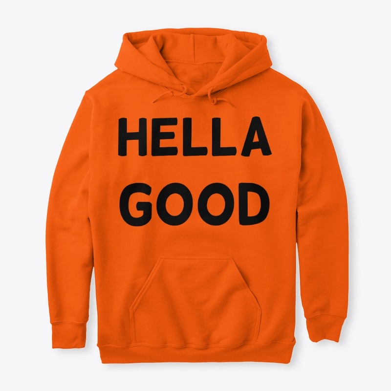 Hella Good