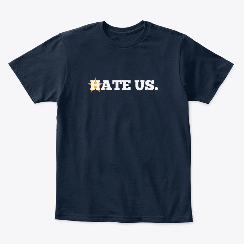 Hate Us - Houston Baseball Team Tee