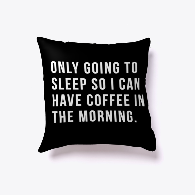 Coffee In The Morning