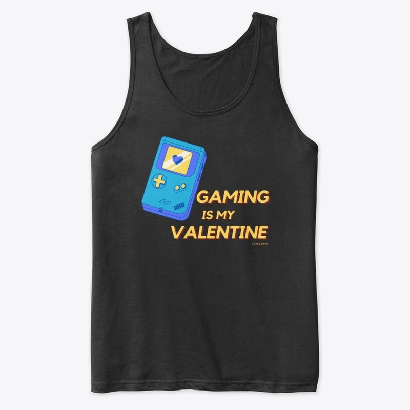 Gaming is My Valentine 