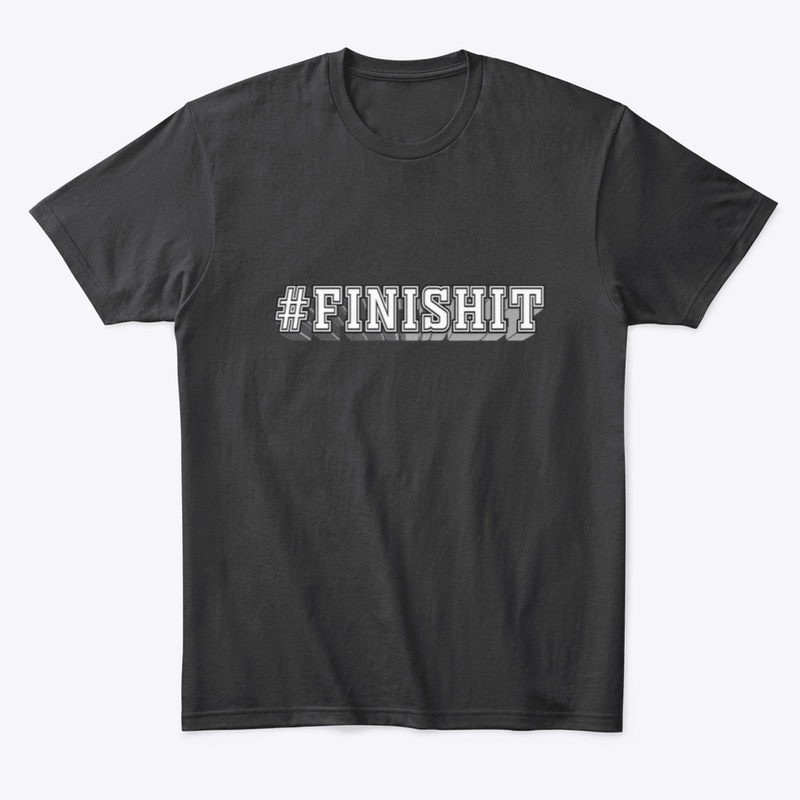 #FINISHIT 