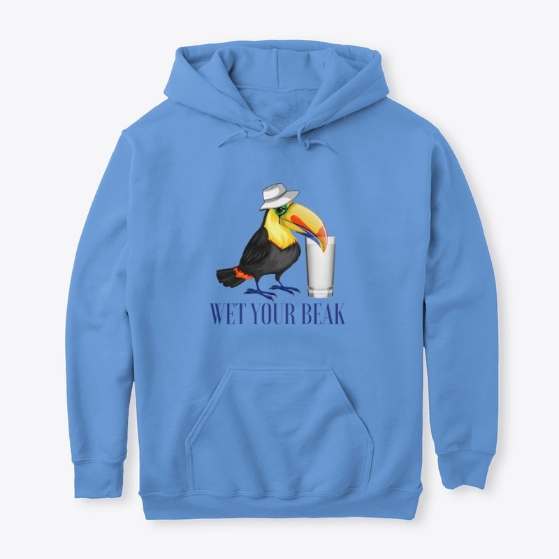 Wet Your Beak Hoodie