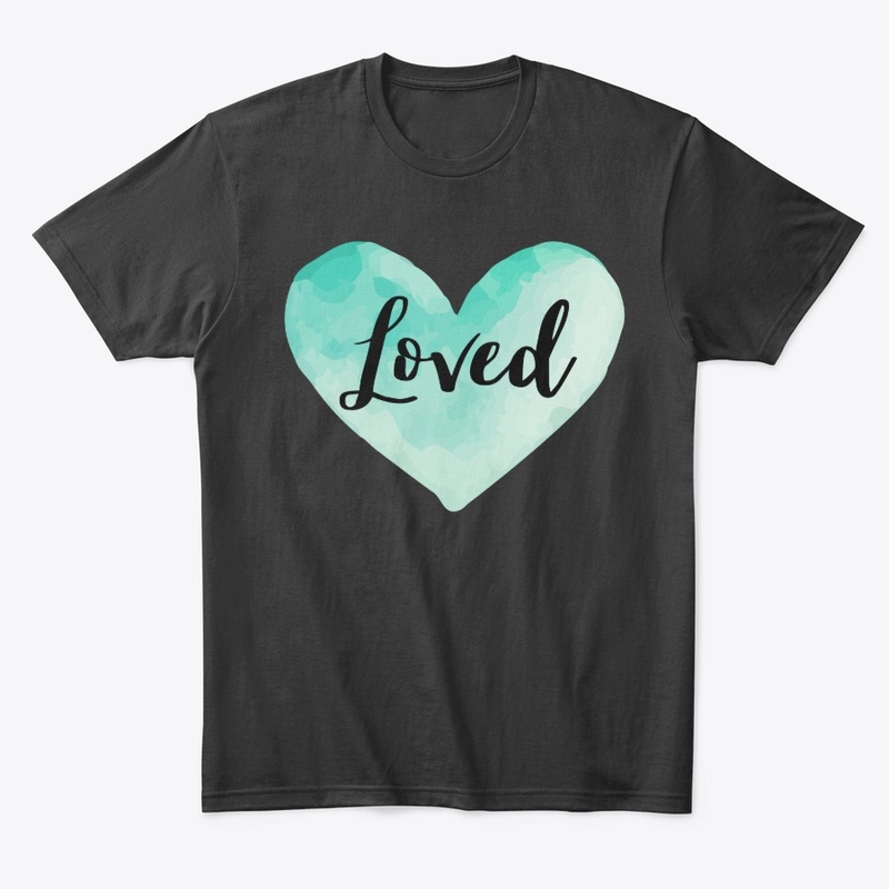 You Are Loved
