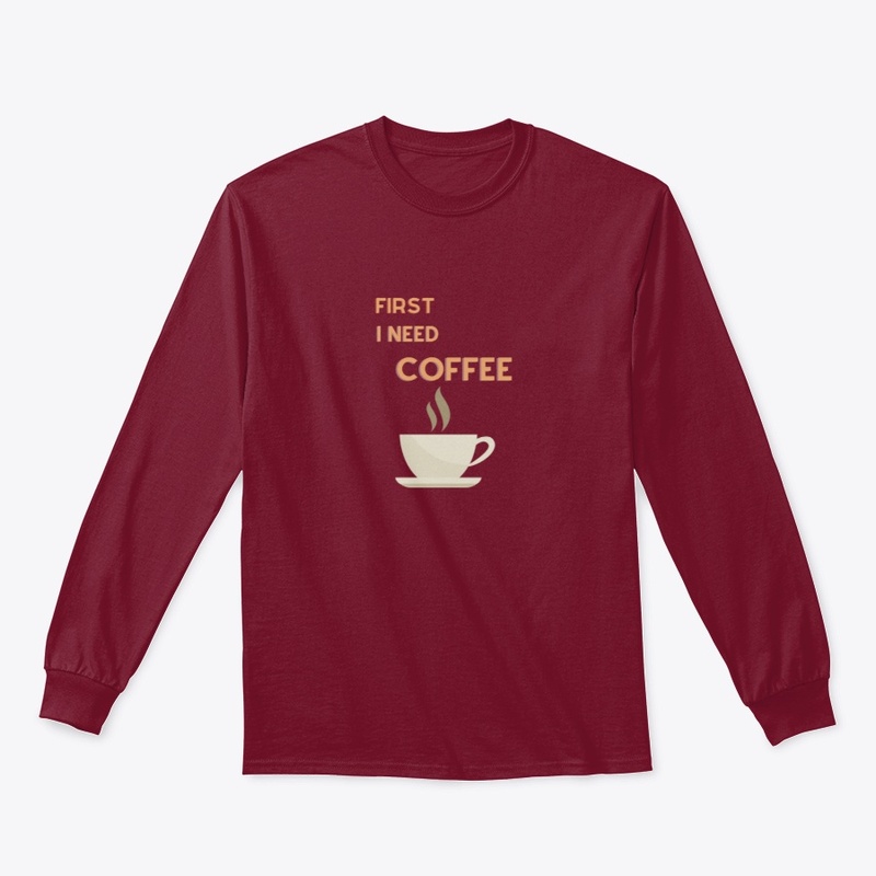 First I Need Coffee