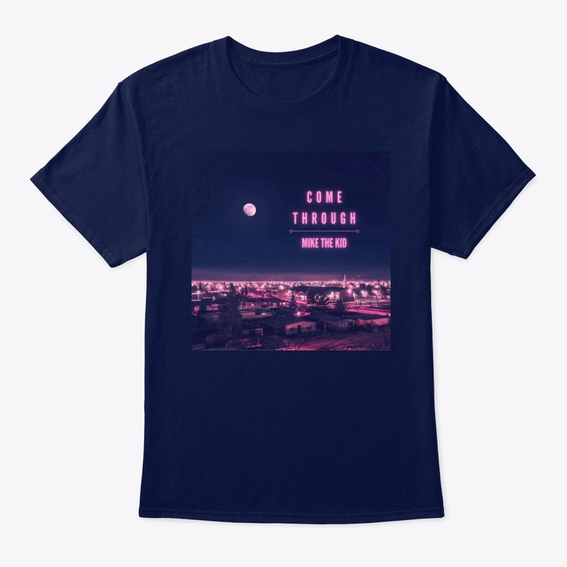 Come Through T-shirt