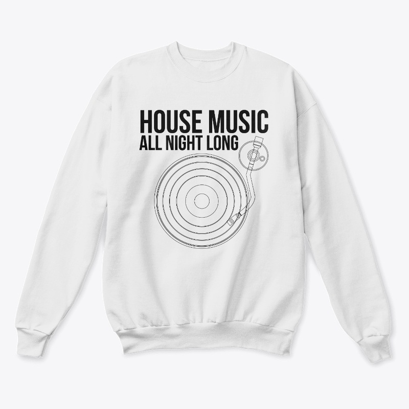 House Music All Night Long Turntable